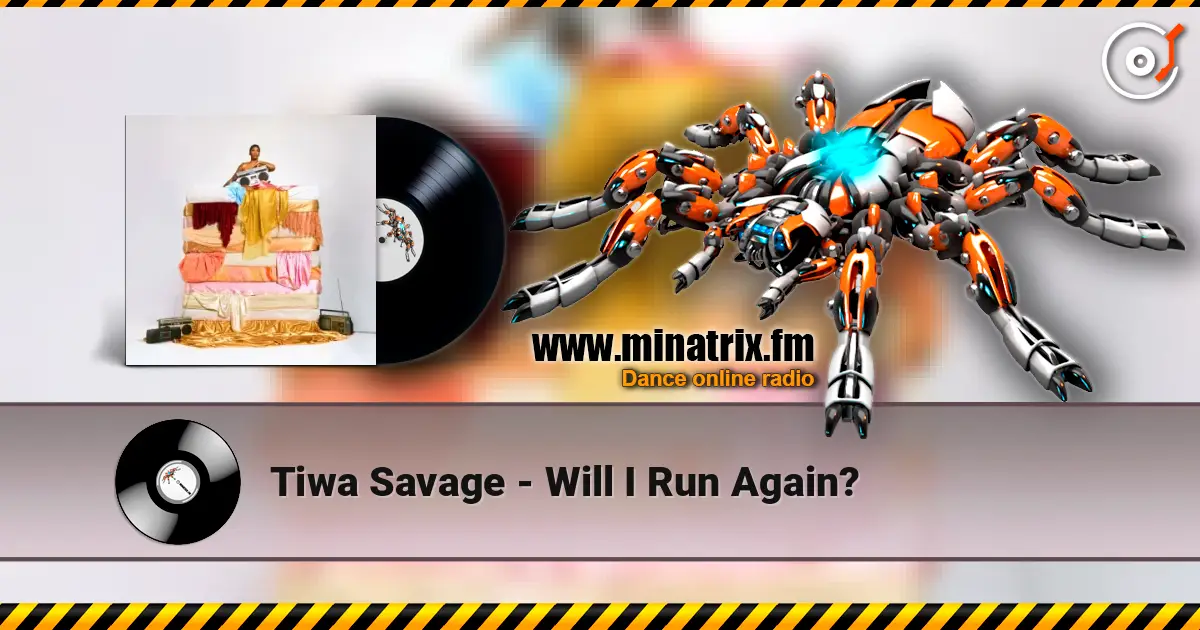 Tiwa Savage - Will I Run Again? escuchar online en alta calidad | Minatrix.FM