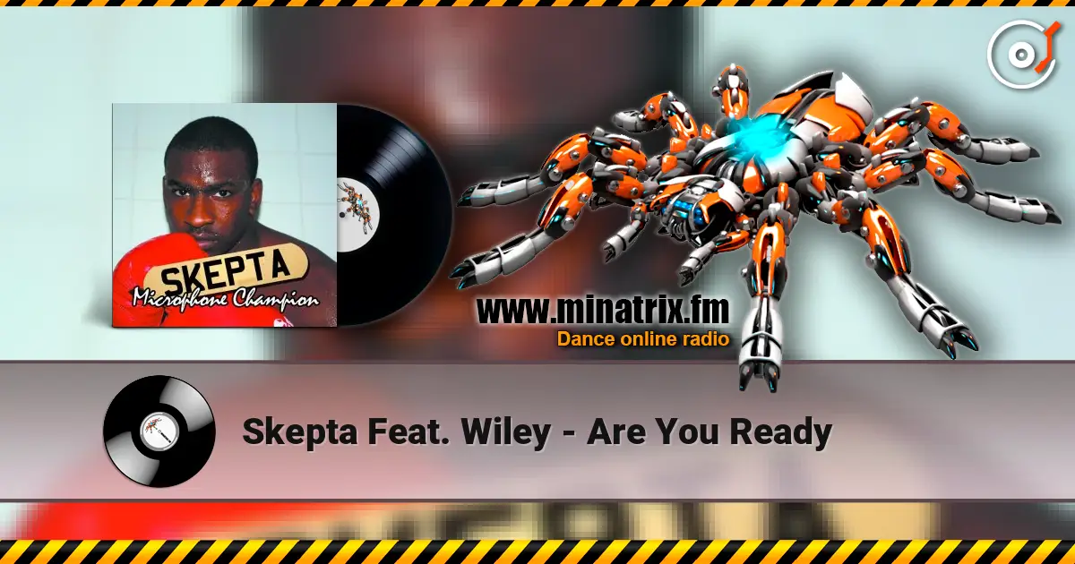 Skepta Feat. Wiley - Are You Ready escuchar online en alta calidad | Minatrix.FM