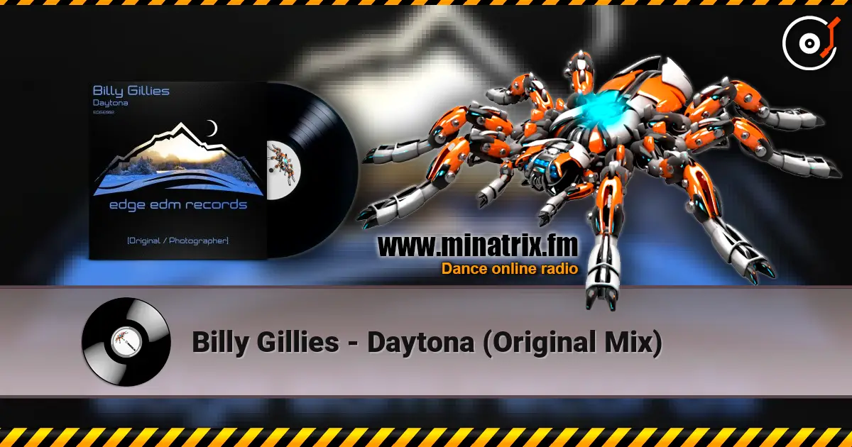 Billy Gillies - Daytona (Original Mix) escuchar online en alta calidad | Minatrix.FM