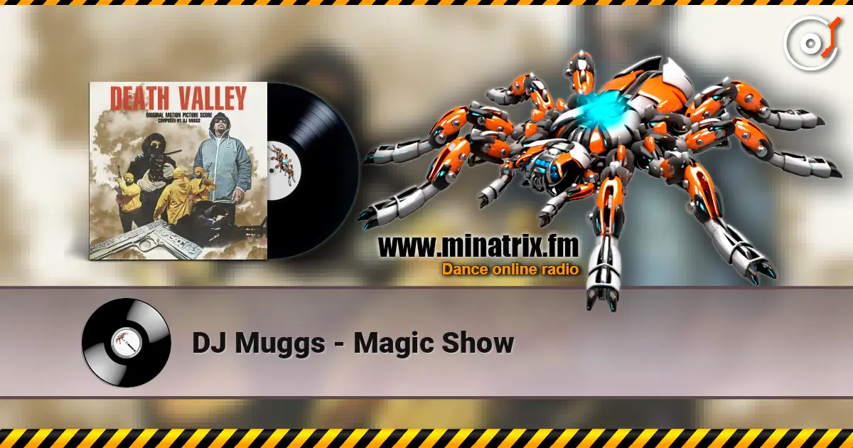 DJ Muggs - Magic Show escuchar online en alta calidad | Minatrix.FM