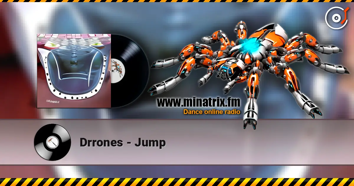 Drrones - Jump escuchar online en alta calidad | Minatrix.FM