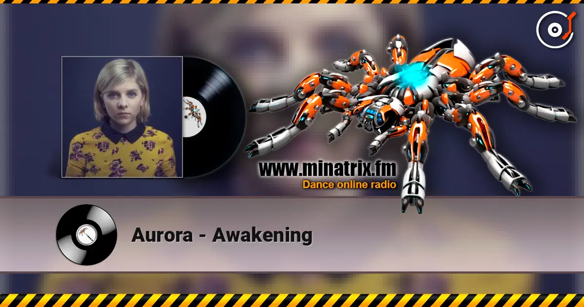 Aurora - Awakening escuchar online en alta calidad | Minatrix.FM
