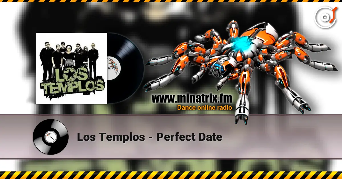 Los Templos - Perfect Date escuchar online en alta calidad | Minatrix.FM