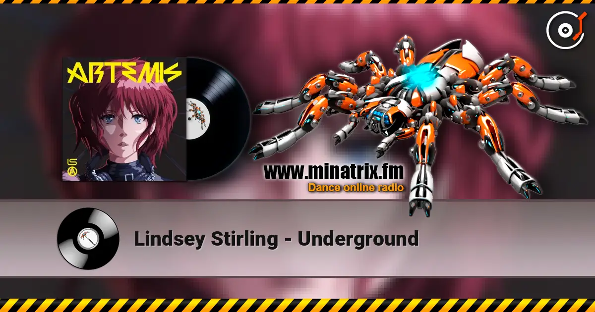 Lindsey Stirling - Underground escuchar online en alta calidad | Minatrix.FM