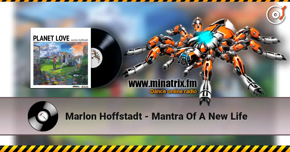 Marlon Hoffstadt - Mantra Of A New Life escuchar online en alta calidad | Minatrix.FM