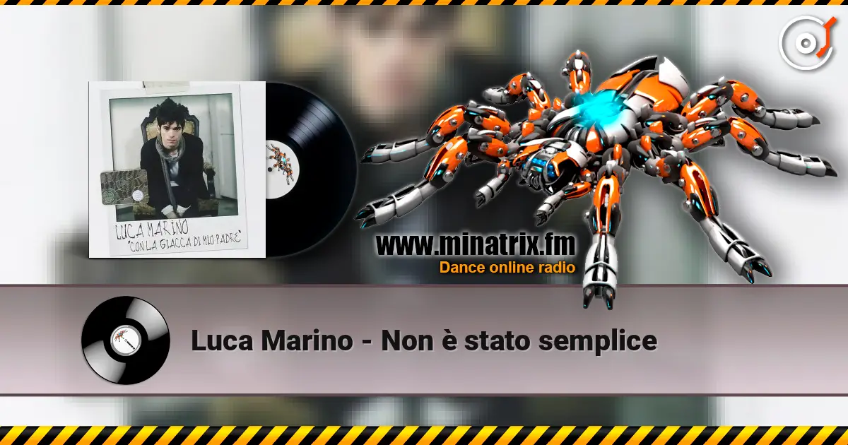 Luca Marino - Non è stato semplice escuchar online en alta calidad | Minatrix.FM