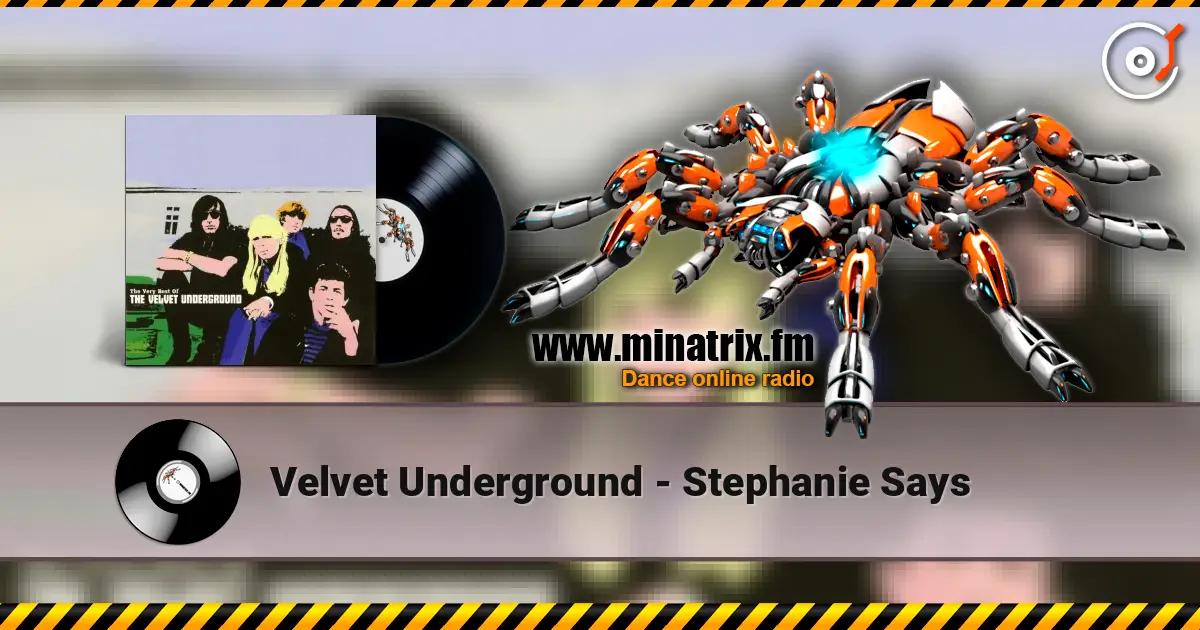 Velvet Underground - Stephanie Says escuchar online en alta calidad | Minatrix.FM