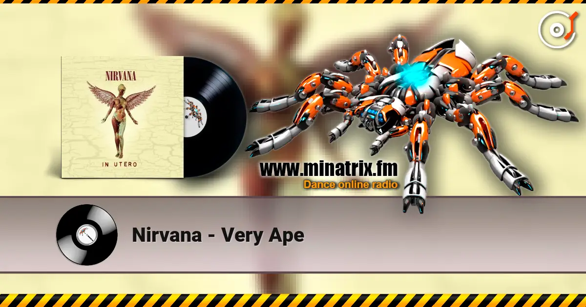 Nirvana - Very Ape escuchar online en alta calidad | Minatrix.FM