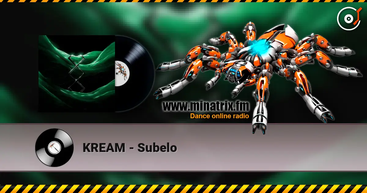 KREAM - Subelo escuchar online en alta calidad | Minatrix.FM