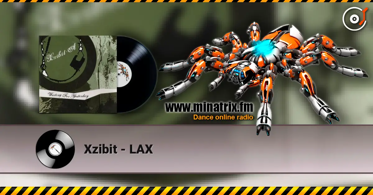 Xzibit - LAX escuchar online en alta calidad | Minatrix.FM