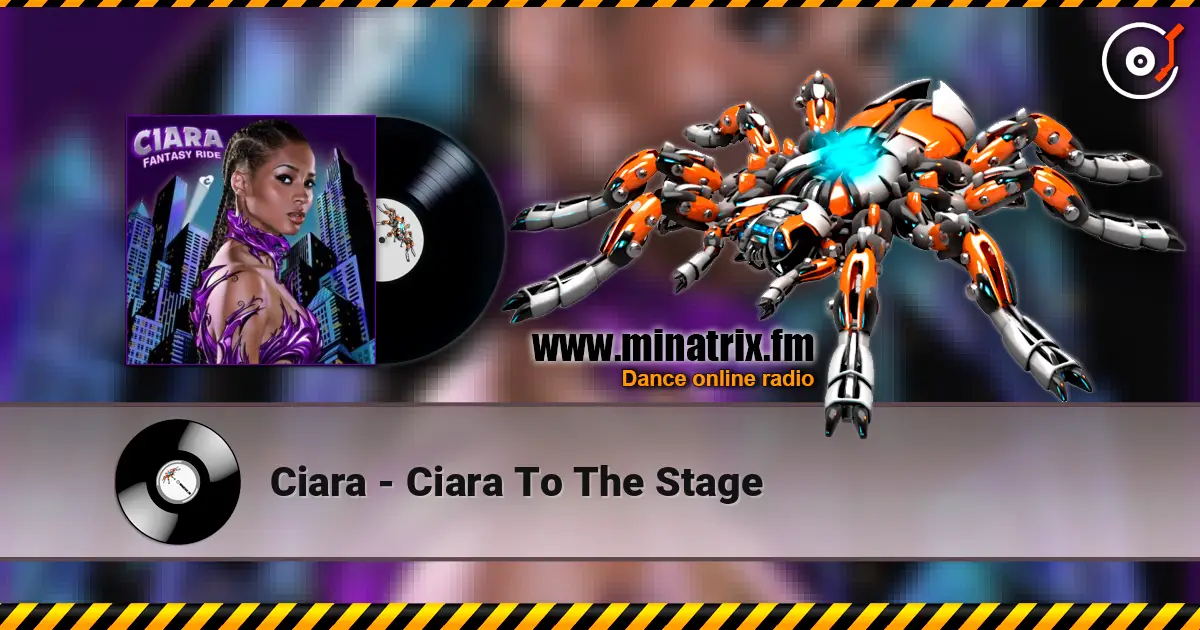 Ciara - Ciara To The Stage escuchar online en alta calidad | Minatrix.FM