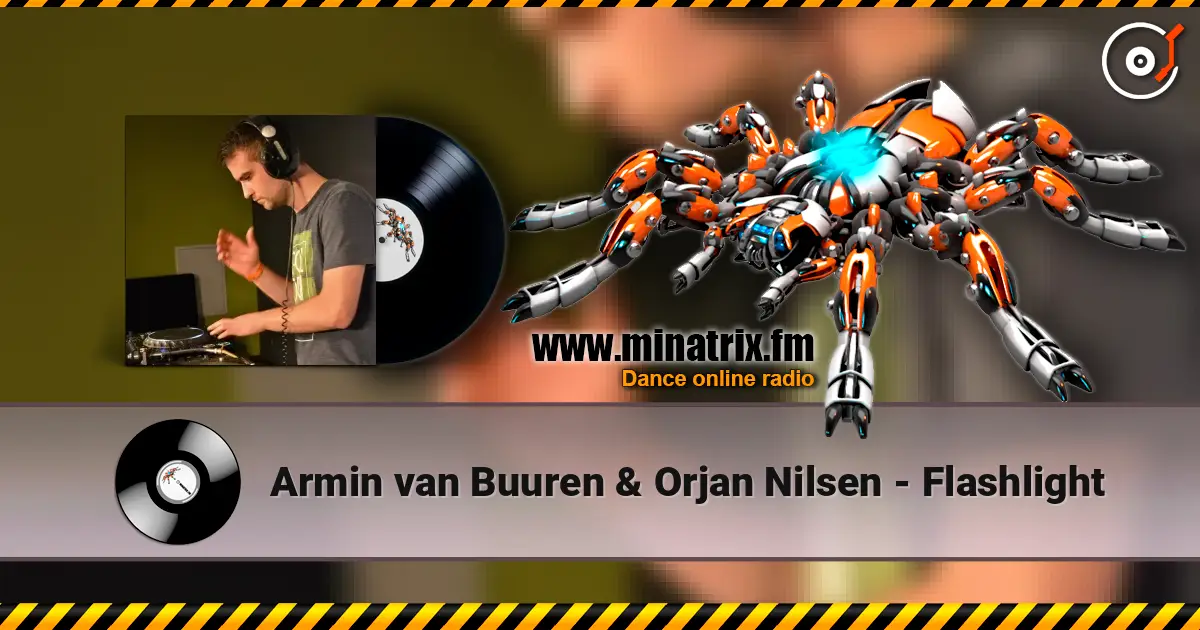 Armin van Buuren & Orjan Nilsen - Flashlight escuchar online en alta calidad | Minatrix.FM