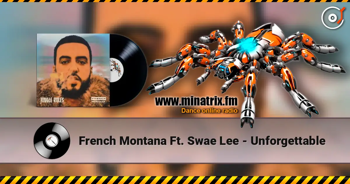 French Montana Ft. Swae Lee - Unforgettable escuchar online en alta calidad | Minatrix.FM