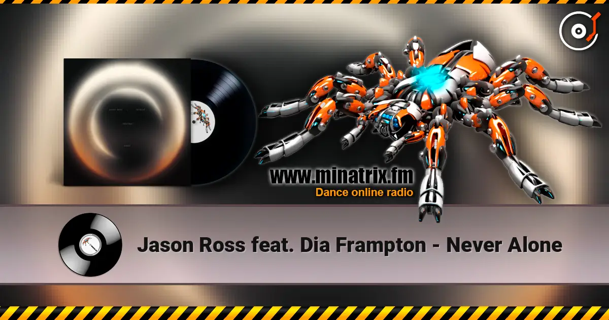 Jason Ross feat. Dia Frampton - Never Alone escuchar online en alta calidad | Minatrix.FM