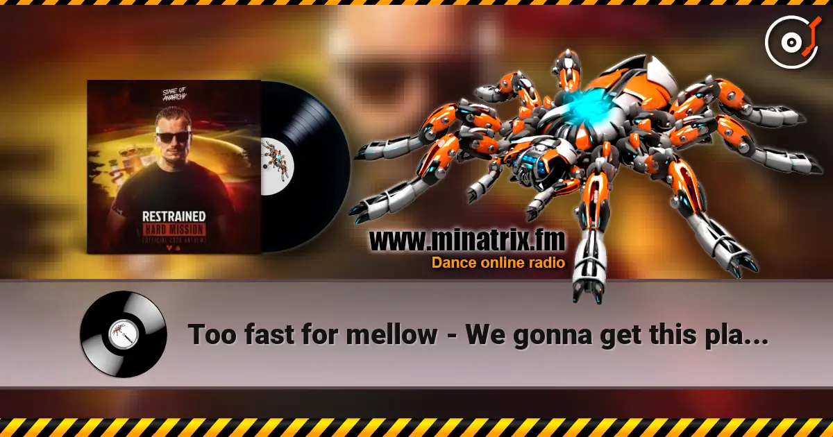 Too fast for mellow - We gonna get this place (DJ Dione remix) escuchar online en alta calidad | Minatrix.FM