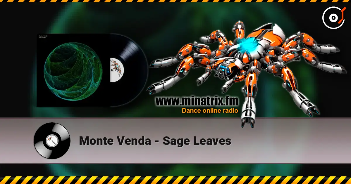 Monte Venda - Sage Leaves escuchar online en alta calidad | Minatrix.FM