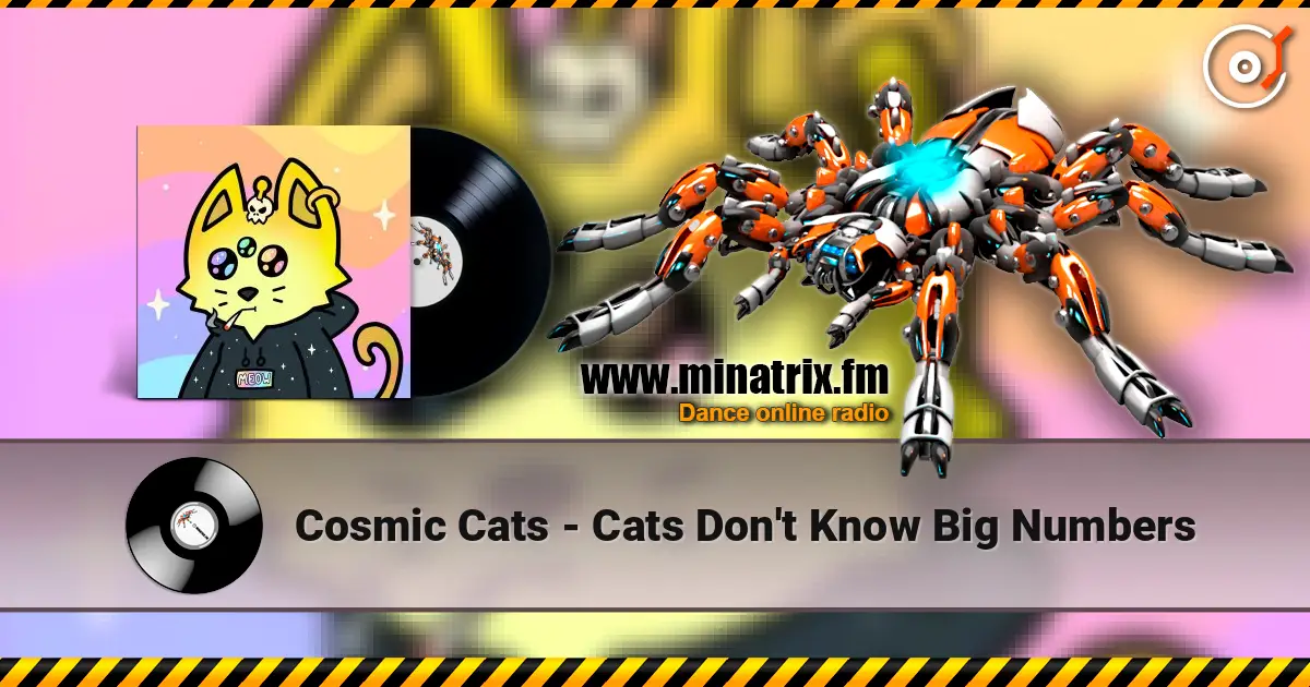 Cosmic Cats - Cats Don't Know Big Numbers escuchar online en alta calidad | Minatrix.FM