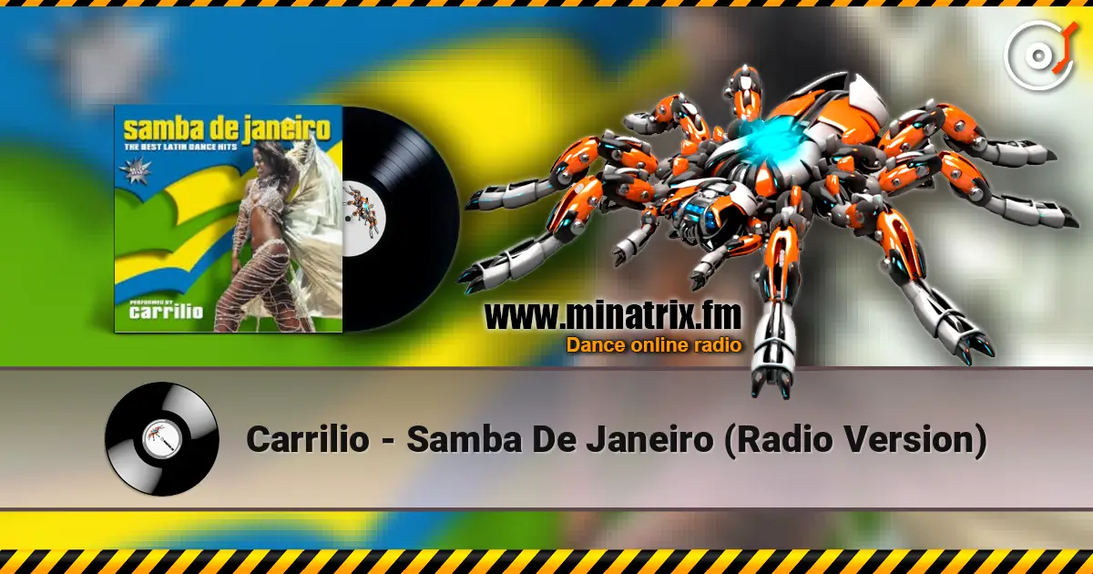 Carrilio - Samba De Janeiro (Radio Version) escuchar online en alta calidad | Minatrix.FM