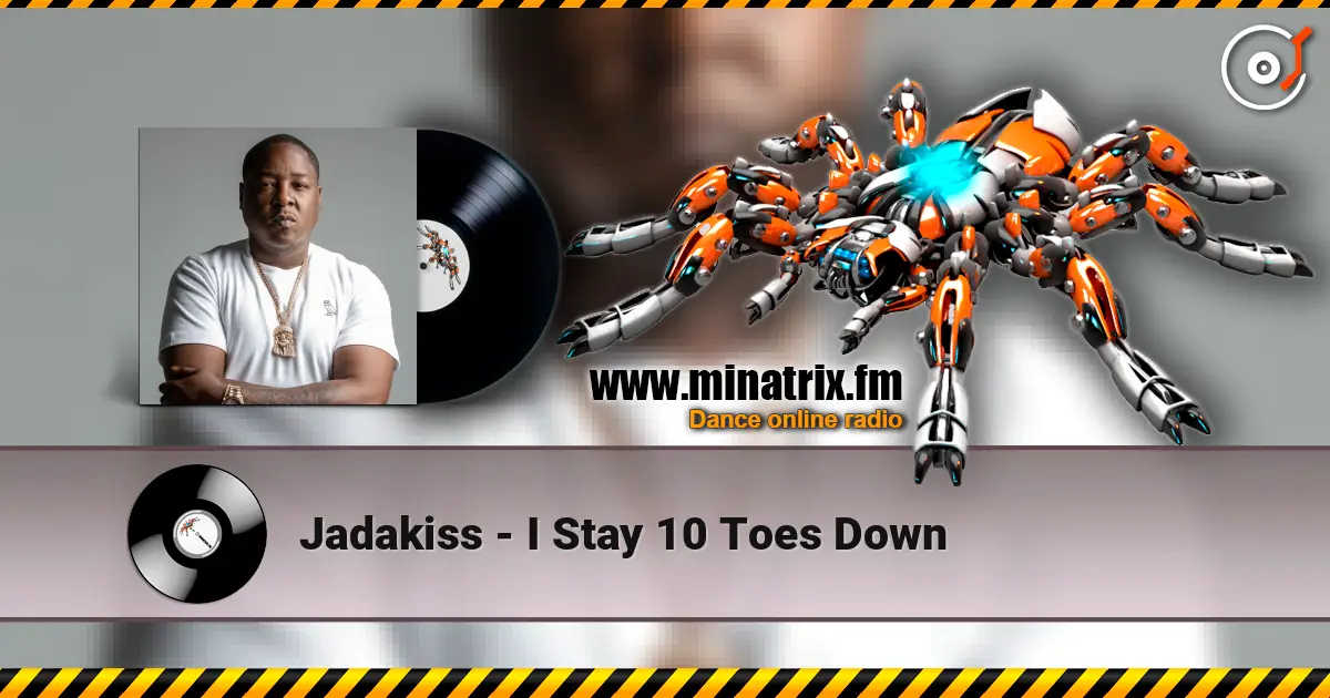 Jadakiss - I Stay 10 Toes Down escuchar online en alta calidad | Minatrix.FM