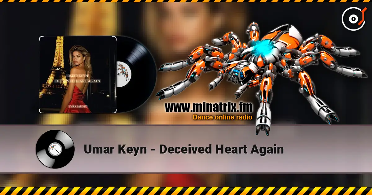 Umar Keyn - Deceived Heart Again escuchar online en alta calidad | Minatrix.FM