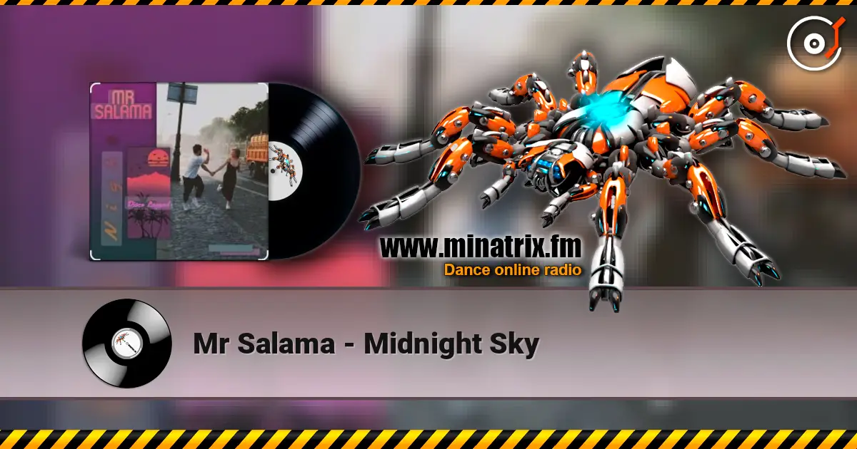 Mr Salama - Midnight Sky escuchar online en alta calidad | Minatrix.FM