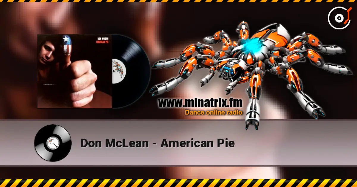 Don McLean - American Pie escuchar online en alta calidad | Minatrix.FM