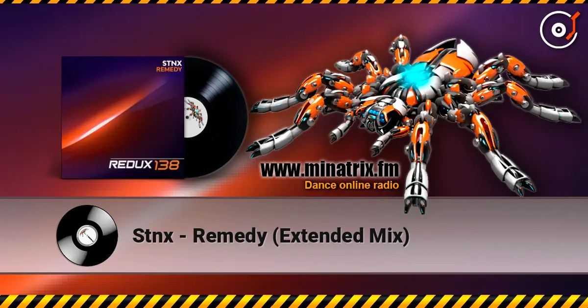 Stnx - Remedy (Extended Mix) escuchar online en alta calidad | Minatrix.FM