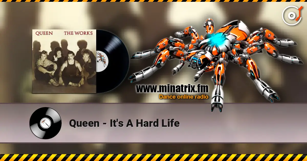 Queen - It's A Hard Life escuchar online en alta calidad | Minatrix.FM