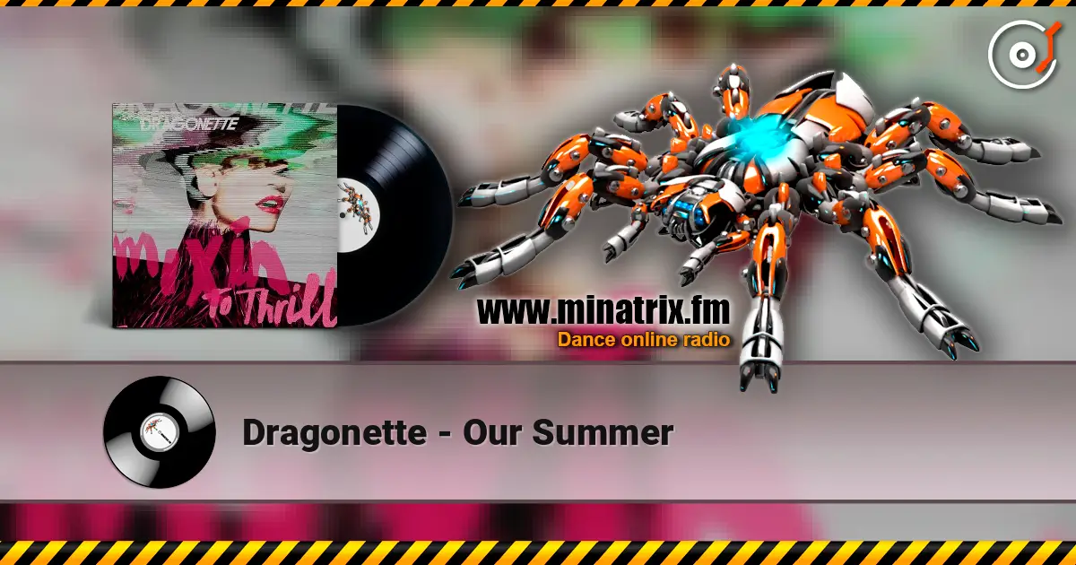 Dragonette - Our Summer escuchar online en alta calidad | Minatrix.FM