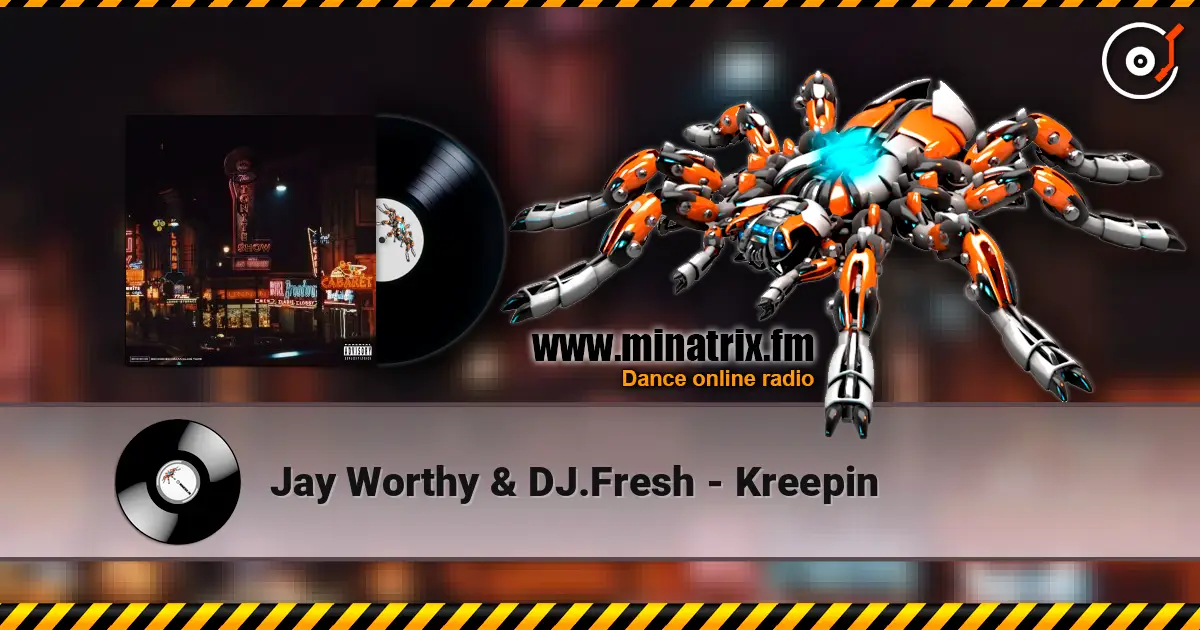 Jay Worthy & DJ.Fresh - Kreepin escuchar online en alta calidad | Minatrix.FM