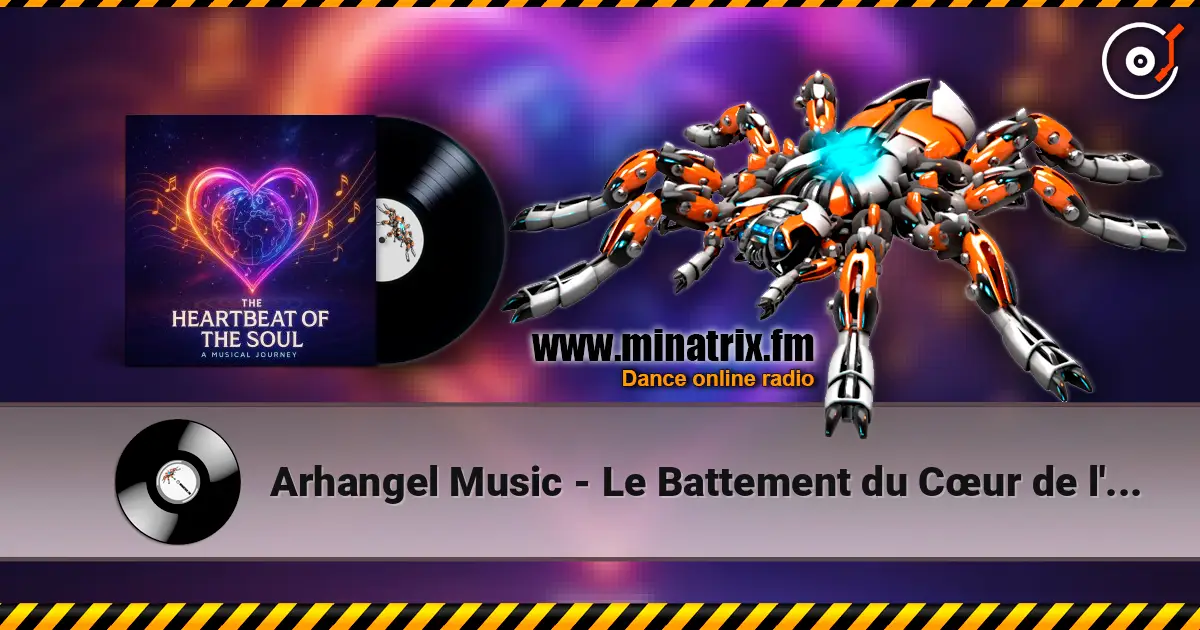 Arhangel Music - Le Battement du Cœur de l'Âme (FR) escuchar online en alta calidad | Minatrix.FM