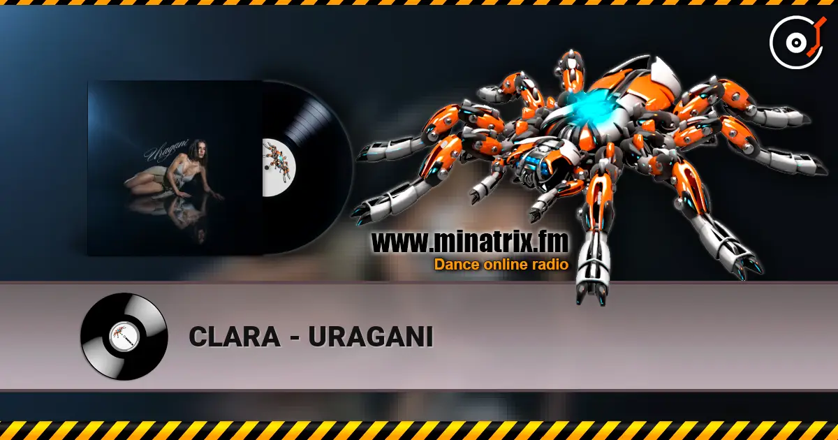 CLARA - URAGANI escuchar online en alta calidad | Minatrix.FM