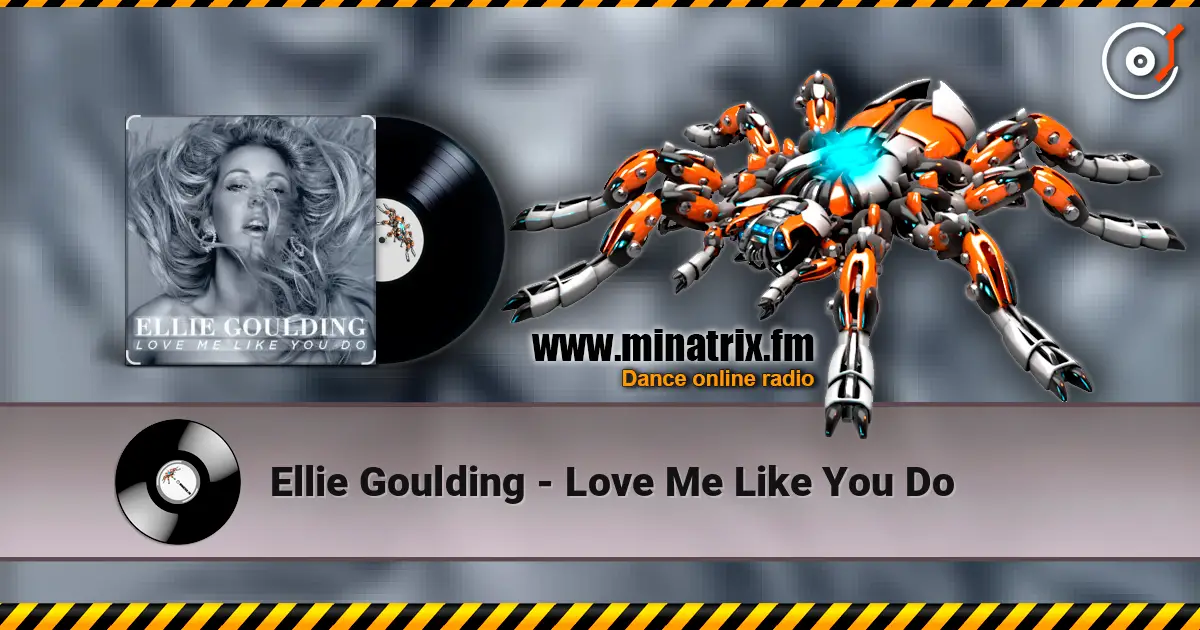 Ellie Goulding - Love Me Like You Do escuchar online en alta calidad | Minatrix.FM