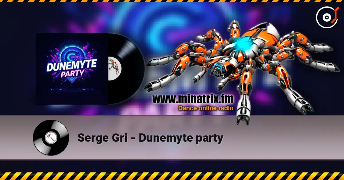 Serge Gri - Dunemyte party escuchar online en alta calidad | Minatrix.FM