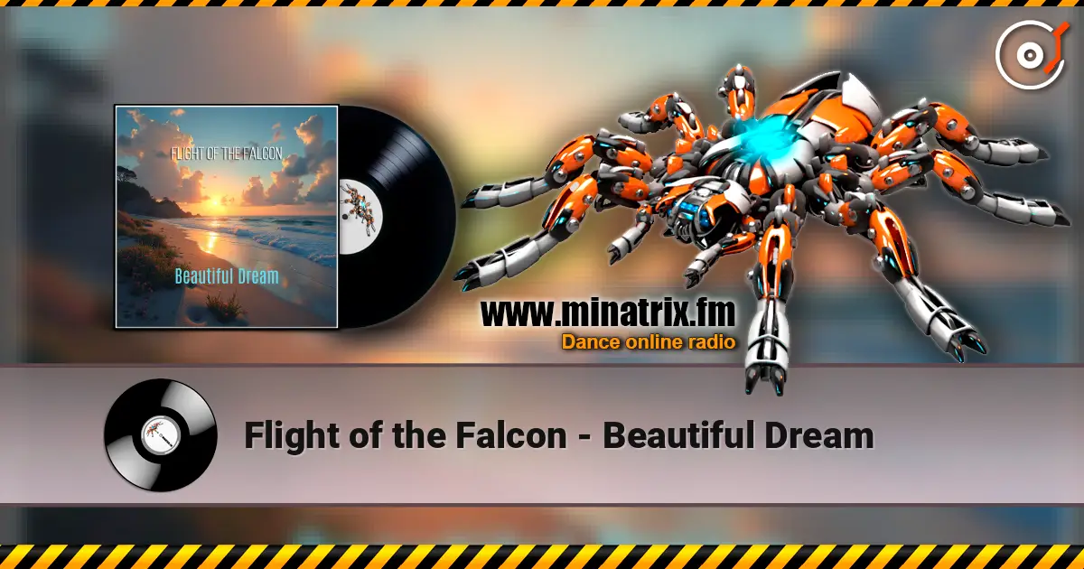 Flight of the Falcon - Beautiful Dream escuchar online en alta calidad | Minatrix.FM