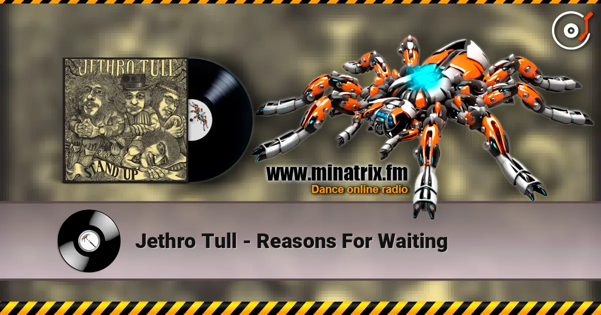 Jethro Tull - Reasons For Waiting escuchar online en alta calidad | Minatrix.FM
