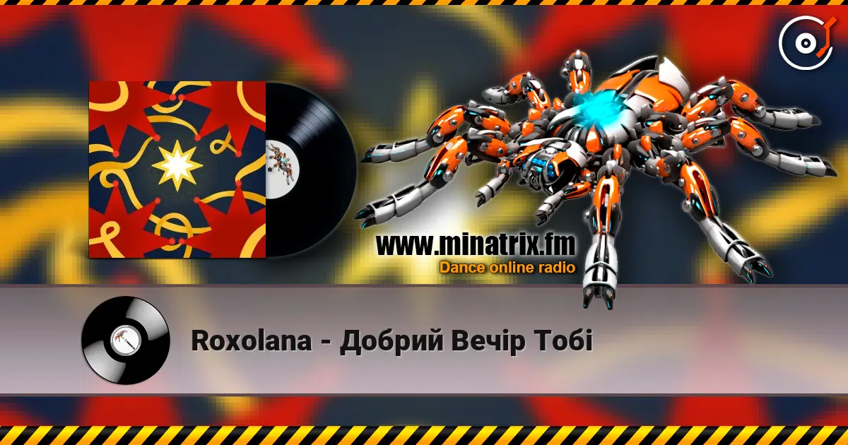 Roxolana - Добрий Вечір Тобі escuchar online en alta calidad | Minatrix.FM