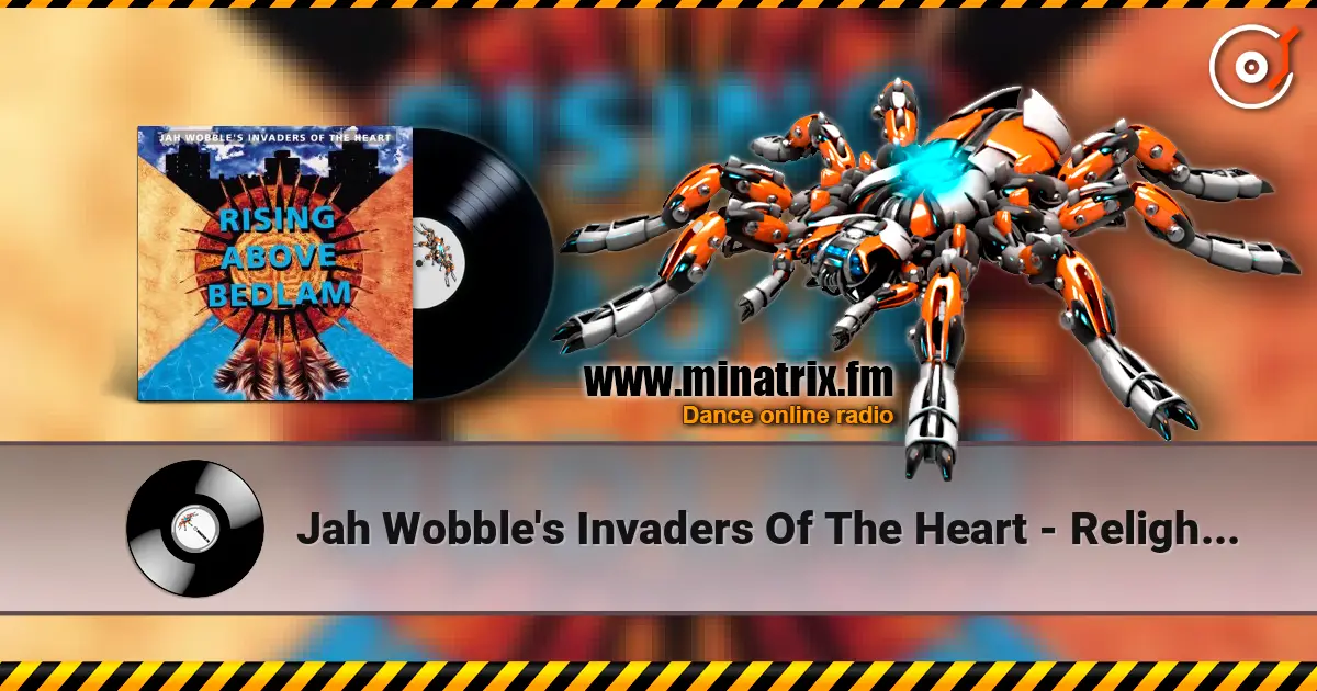 Jah Wobble's Invaders Of The Heart - Relight The Flame escuchar online en alta calidad | Minatrix.FM