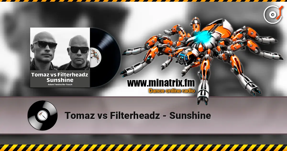 Tomaz vs Filterheadz - Sunshine escuchar online en alta calidad | Minatrix.FM