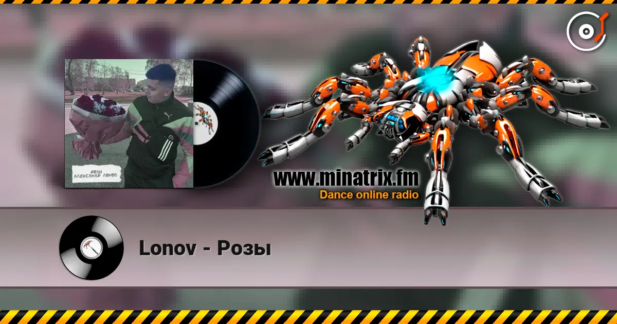 Lonov - Розы escuchar online en alta calidad | Minatrix.FM
