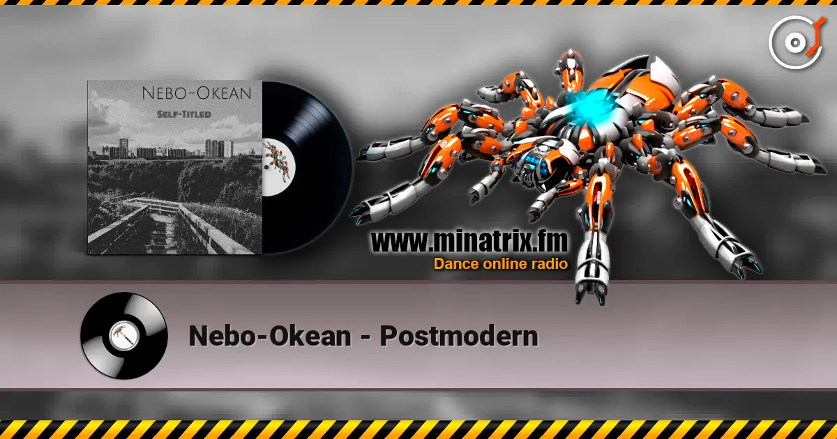 Nebo-Okean - Postmodern escuchar online en alta calidad | Minatrix.FM