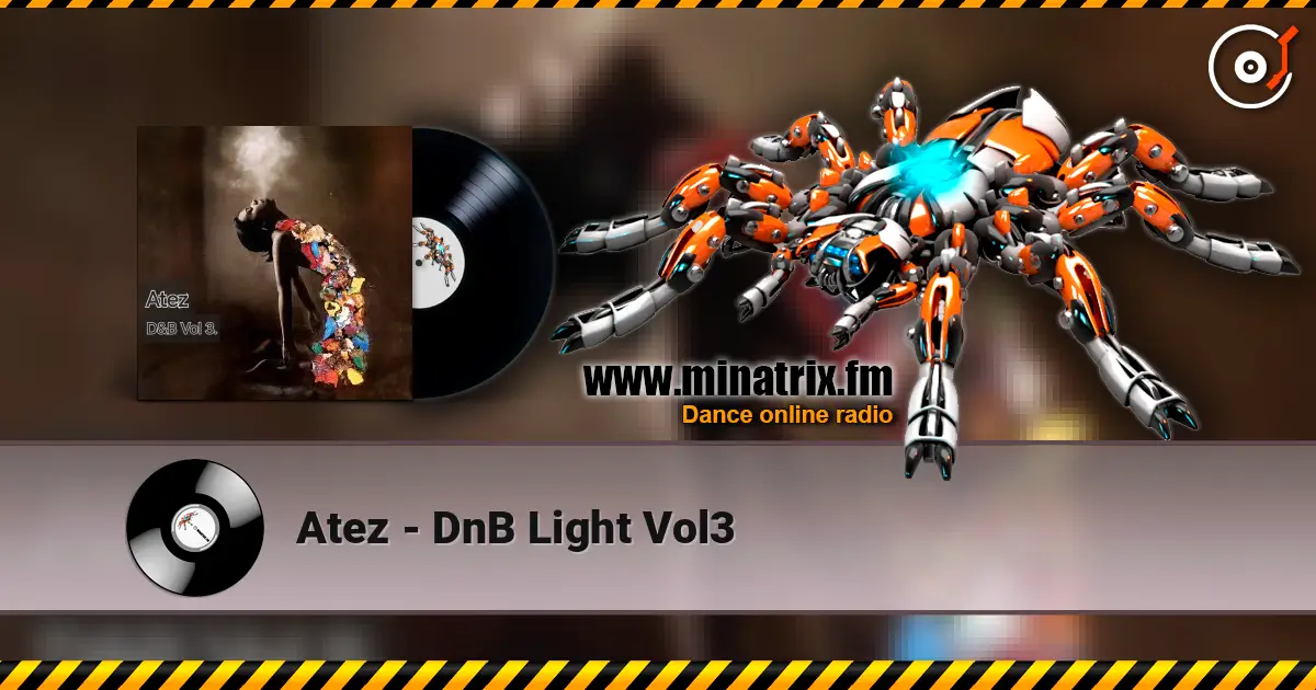 Atez - DnB Light Vol3 escuchar online en alta calidad | Minatrix.FM