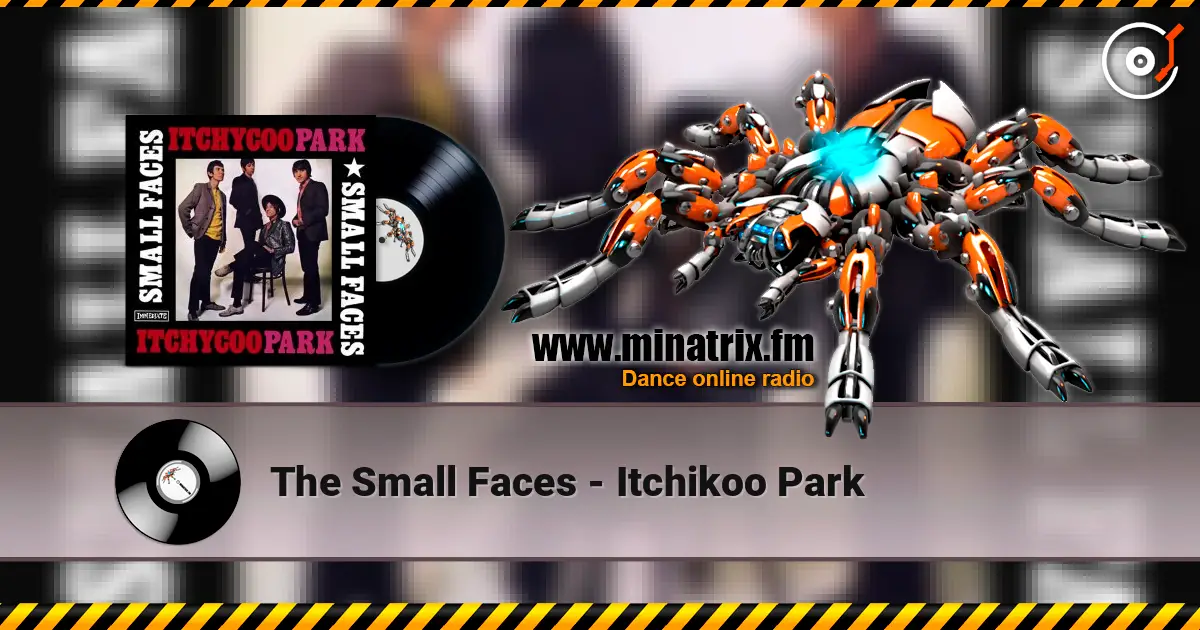 The Small Faces - Itchikoo Park escuchar online en alta calidad | Minatrix.FM