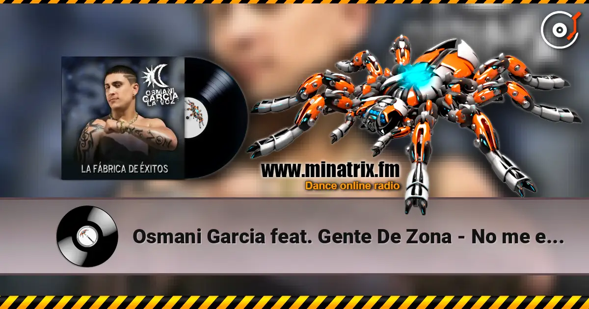 Osmani Garcia feat. Gente De Zona - No me enamoro escuchar online en alta calidad | Minatrix.FM