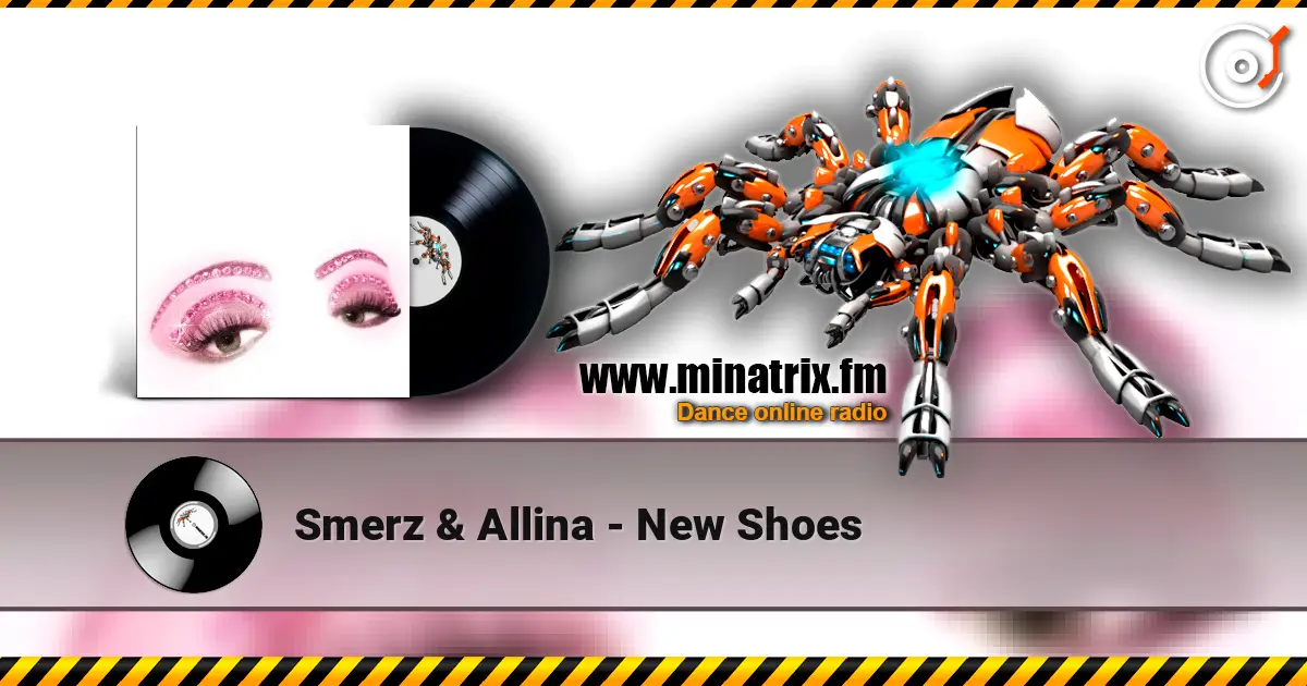 Smerz & Allina - New Shoes escuchar online en alta calidad | Minatrix.FM