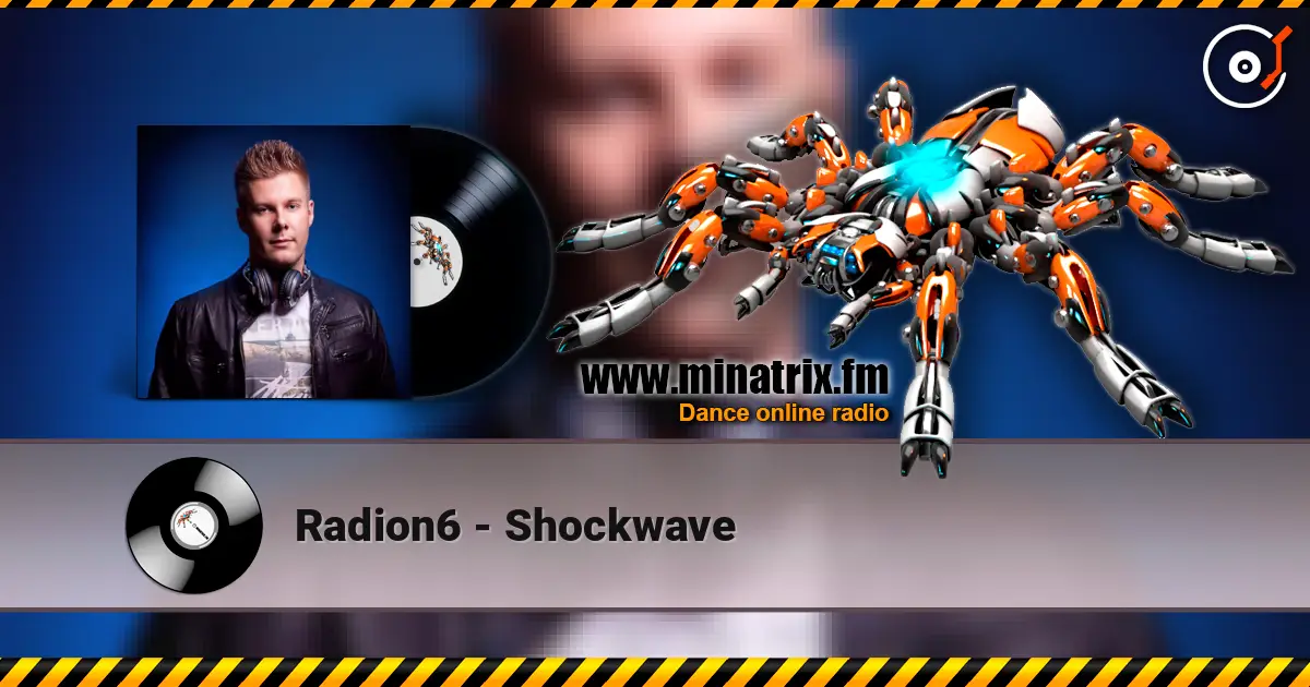 Radion6 - Shockwave escuchar online en alta calidad | Minatrix.FM