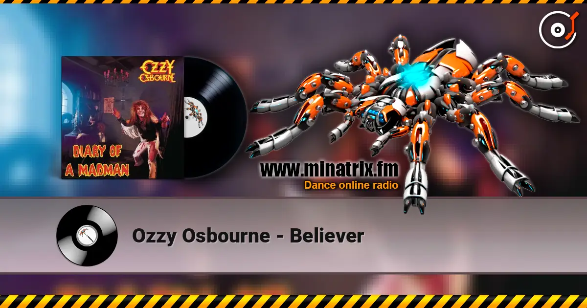 Ozzy Osbourne - Believer escuchar online en alta calidad | Minatrix.FM