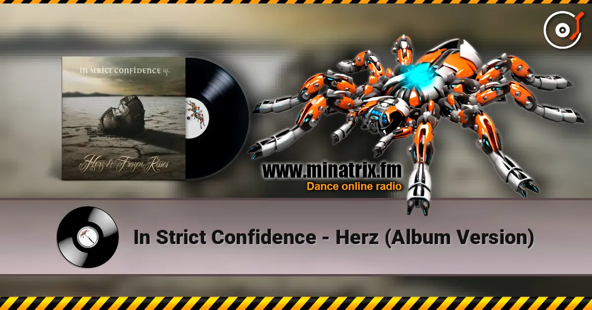 In Strict Confidence - Herz (Album Version) escuchar online en alta calidad | Minatrix.FM