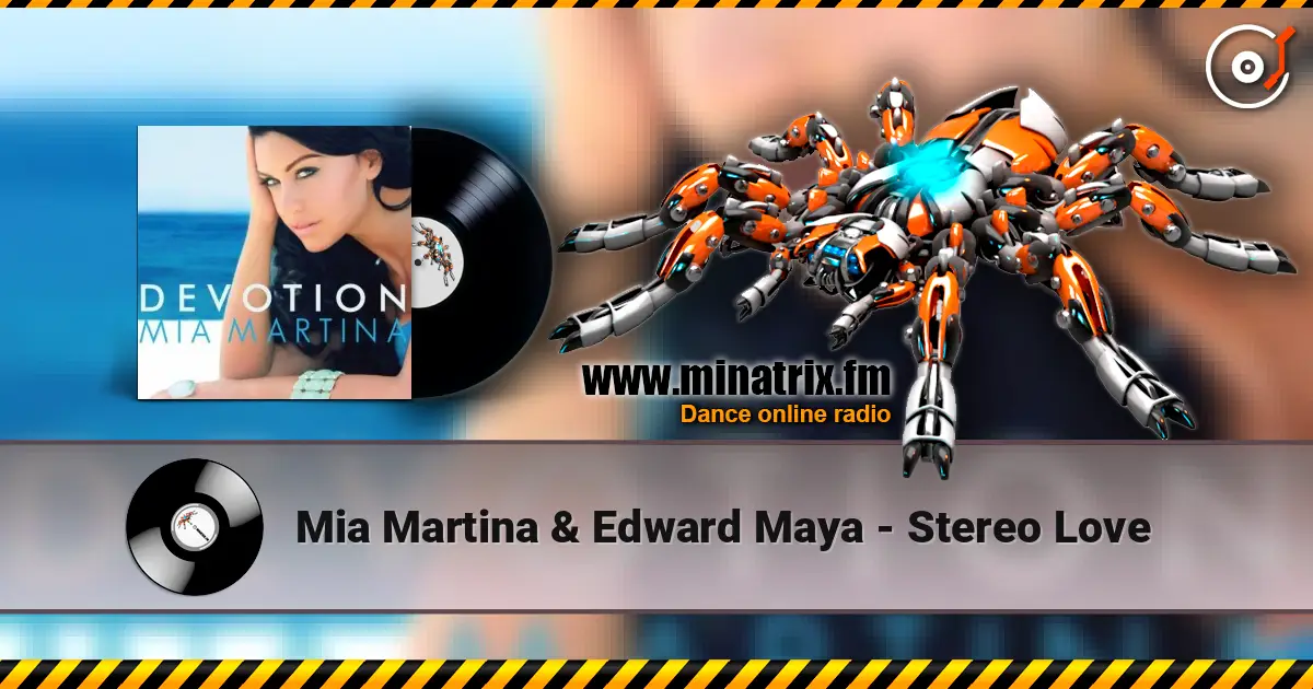Mia Martina & Edward Maya - Stereo Love escuchar online en alta calidad | Minatrix.FM
