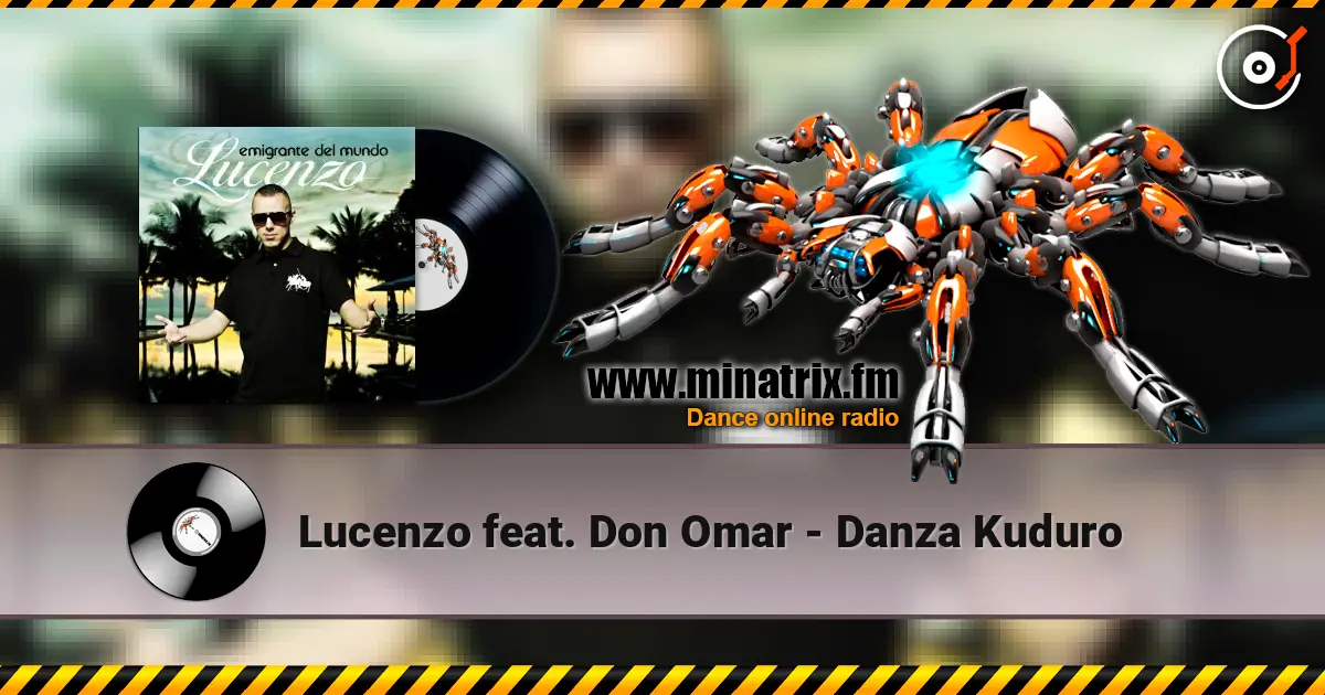 Lucenzo feat. Don Omar - Danza Kuduro escuchar online en alta calidad | Minatrix.FM